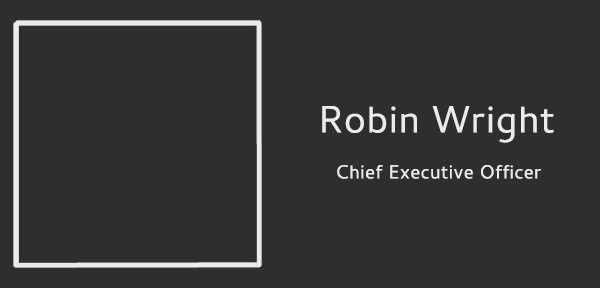 Screenshot with the outline of a photo but the photo is left blank. Text on the screenshot reads: Robin Wright. CEO.